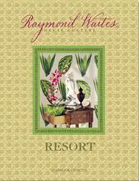 Wallpapers by Raymond Waites Resort Book